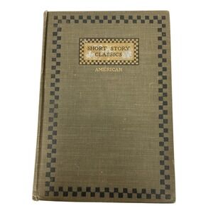 Short Story Classics Volume III American Edited By William Patten Antique‎